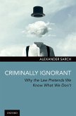 Criminally Ignorant (eBook, ePUB)