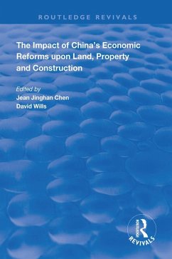 The Impact of China's Economic Reforms Upon Land, Property and Construction (eBook, PDF)