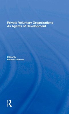 Private Voluntary Organizations As Agents Of Development (eBook, ePUB) - Gorman, Robert F.