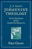 J. S. Bach's Johannine Theology (eBook, PDF)