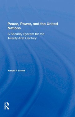 Cover Peace, Power, And The United Nations (eBook, ePUB)