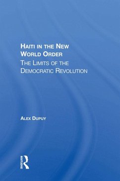 Haiti In The New World Order (eBook, PDF) - Dupuy, Alex