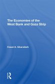 The Economies Of The West Bank And Gaza Strip (eBook, ePUB) The Economies Of The West Bank And Gaza Strip (eBook, ePUB)
