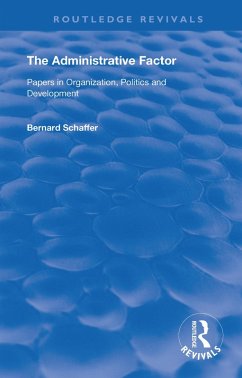 The Administrative Factor (eBook, ePUB) - Schaffer, Bernard
