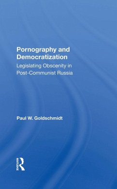 Pornography And Democratization (eBook, PDF) - Goldschmidt, Paul
