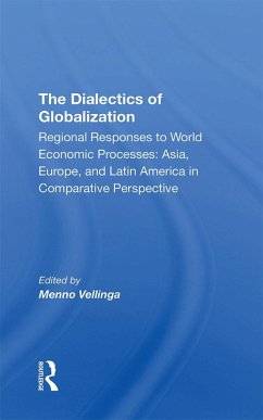 The Dialectics Of Globalization (eBook, PDF) - Vellinga, Menno