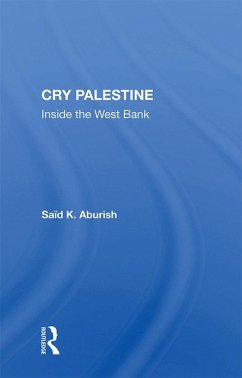 Cry Palestine (eBook, ePUB) - Aburish, Said K