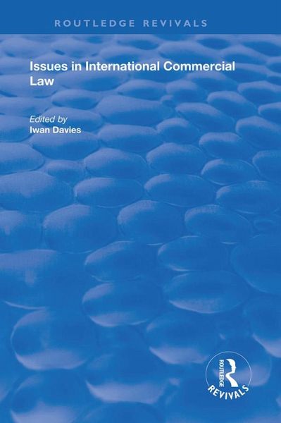 Issues in International Commercial Law (eBook, PDF) Issues in International Commercial Law (eBook, PDF)
