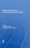 Polity And Society In Contemporary North Africa (eBook, PDF)