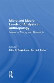 Micro And Macro Levels Of Analysis In Anthropology (eBook, ePUB)