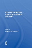 Eastern Europe . . . Central Europe . . . Europe (eBook, PDF)