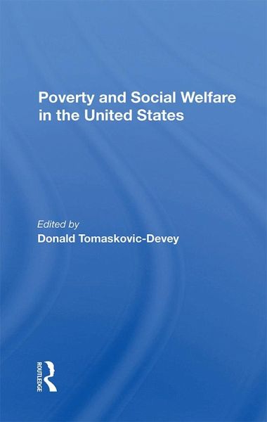 Poverty And Social Welfare In The United States (eBook, ePUB) Poverty And Social Welfare In The United States (eBook, ePUB)