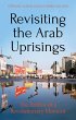 Revisiting the Arab Uprisings (eBook,... - Bild 1