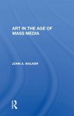 Art In The Age Of Mass Media (eBook, ePUB) Art In The Age Of Mass Media (eBook, ePUB)