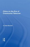 China On The Eve Of Communist Takeover (eBook, ePUB)