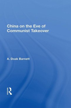 China On The Eve Of Communist Takeover (eBook, ePUB) - Barnett, A. Doak