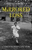 Mirrored Loss (eBook, ePUB)