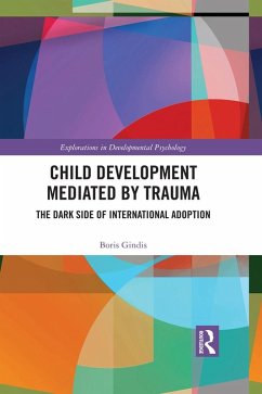 Cover Child Development Mediated by Trauma (eBook, ePUB)