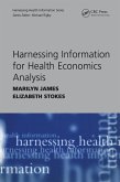 Harnessing Information for Health Economics Analysis (eBook, PDF)