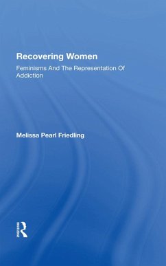 Recovering Women (eBook, PDF) - Friedling, Melissa