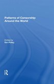 Patterns Of Censorship Around The World (eBook, PDF)