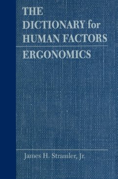 The Dictionary for Human Factors/Ergonomics (eBook, PDF) - Stramler Jr., James H.