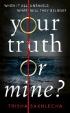 Your Truth or Mine? (eBook, ePUB)