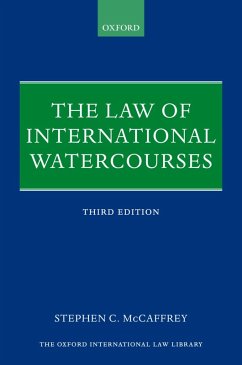 The Law of International Watercourses (eBook, PDF) - McCaffrey, Stephen C.