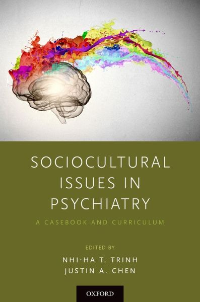 Sociocultural Issues in Psychiatry (eBook, PDF) Sociocultural Issues in Psychiatry (eBook, PDF)