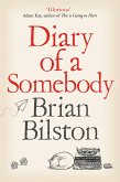 Diary of a Somebody (eBook, ePUB)