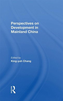 Perspectives On Development In Mainland China (eBook, ePUB) - Chang, King-Yuh
