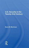 U.s. Security In The Twenty-first Century (eBook, PDF)