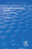 The Politics of Democratic Socialism (eBook, PDF)