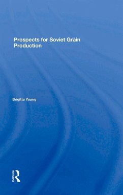 Prospects For Soviet Grain Production (eBook, PDF) - Young, Brigitta