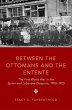 Between the Ottomans and the Entente... - Bild 1
