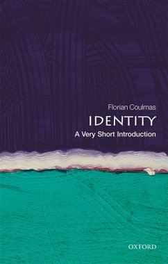 Identity: A Very Short Introduction (eBook, ePUB) - Coulmas, Florian