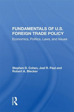 Fundamentals Of U.s. Foreign Trade Policy (eBook, PDF) - Cohen, Stephen D. Fundamentals Of U.s. Foreign Trade Policy (eBook, PDF) - Cohen, Stephen D.