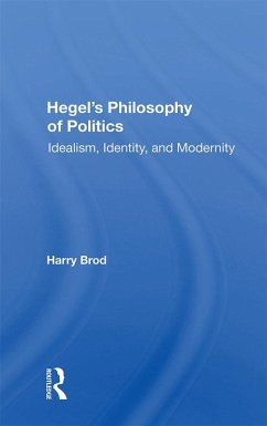 Hegel's Philosophy Of Politics (eBook, ePUB)