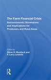 The Farm Financial Crisis (eBook, ePUB) The Farm Financial Crisis (eBook, ePUB)