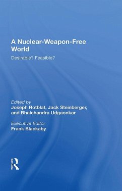 A Nuclear-weapon-free World (eBook, ePUB) - Rotblat, Joseph