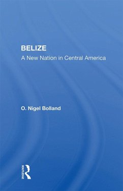 Belize (eBook, ePUB) - Bolland, O. Nigel