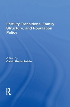 Fertility Transitions, Family Structure, And Population Policy (eBook, ePUB) - Goldscheider, Calvin
