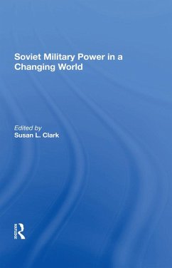 Cover Soviet Military Power In A Changing World (eBook, PDF)