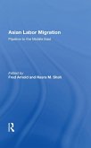 Asian Labor Migration (eBook, ePUB) Asian Labor Migration (eBook, ePUB)