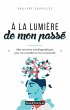 À la lumière de mon passé (eBook,... - Bild 1