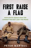 First Raise a Flag (eBook, ePUB)