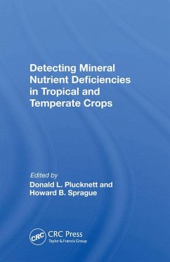 Detecting Mineral Nutrient Deficiencies In Tropical And Temperate Crops (eBook, ePUB) - Plucknett, Donald L