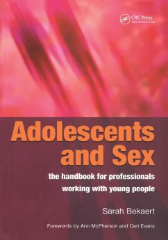 Cover Adolescents and Sex - The Handbook for Professionals Working With Young People (eBook, PDF)