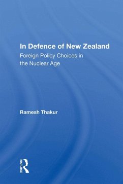 In Defence Of New Zealand (eBook, ePUB) - Thakur, Ramesh