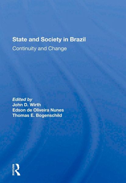 State And Society In Brazil (eBook, PDF) State And Society In Brazil (eBook, PDF)